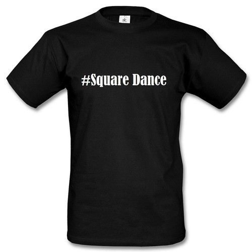 Shirt square dance hashtag - #square,