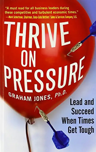 Thrive pressure lead and - thrive, pressure: