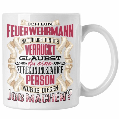 Ich bin feuerwehrmann tasse - bin,