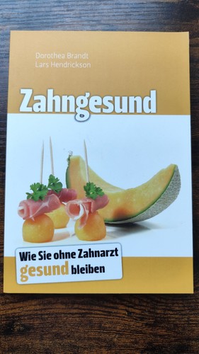 Zahngesund wie sie ohne - zahngesund:,