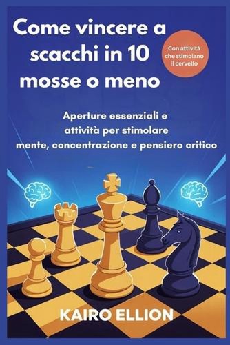 Come vincere scacchi 10 - a,