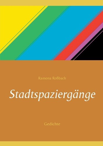 Stadtspazierg nge gedichte - stadtspazierg?nge:,