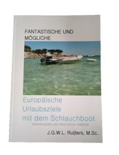 Urlaub mit dem Schlauchboot