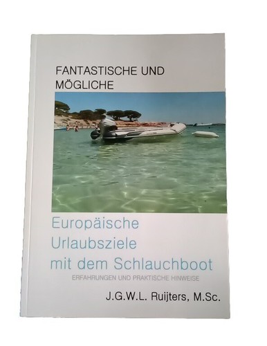 Urlaub mit dem schlauchboot - urlaub,