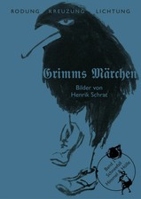 Grimms Märchen Band 1: Schneefall | Jacob Grimm (u. a.) | - Himmel & Hölle -