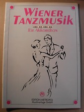 Noten Wiener Tanzmusik für Akkordeon, Edition Metropol Noten Akkordeon