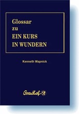 Glossar zu Ein Kurs in