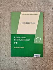 Industrielles Rechnungswesen - IKR Arbeitsheft