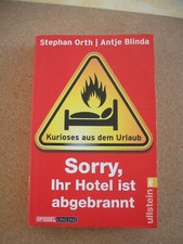 Sorry, Ihr Hotel ist abgebrannt' von Antje Blinda (2011, Taschenbuch)