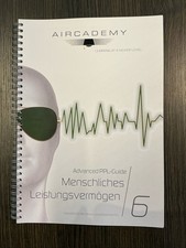 AIRCADEMY Advanced PPL-Guide - Lehrbuch 6 - Menschliches Leistungsvermögen