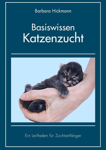 Basiswissen katzenzucht - basiswissen,