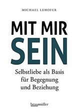 Mit mir sein: Selbstliebe als Basis für Begegnung u... | Buch | Zustand sehr gut