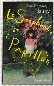 Scaphandre le papillon - le, et