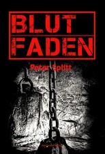 Blutfaden Peter Splitt Taschenbuch 318 S. Deutsch 2022 Machandel-Verlag