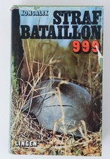 Strafbataillon 999 von - , heinz