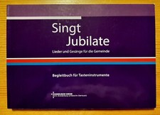 Singt Jubilate -Begleitbuch für Tasteninstrumente -ev. Kirche Berlin-Brandenburg