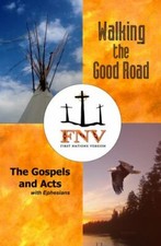 Walking the Good Road: The