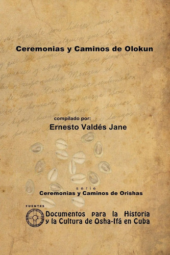Ceremonias caminos olokun - ceremonias,