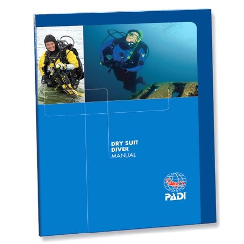 Padi dry suit diver manual - dry,
