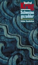 Schweinegezadder schöne - schweinegezadder:,