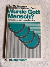 Wurde Gott Mensch von John Hick | Zustand gut