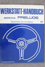 HONDA PRELUDE ET2 Motor Werkstatthandbuch "1987" Werkstatt-Handbuch