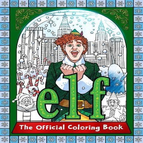 Elf the official coloring book - coloring,