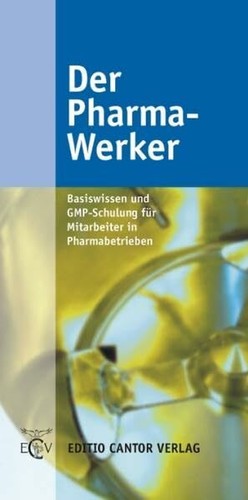 Der pharma werker - pharma-werker:, basiswissen