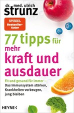 77 Tipps für mehr Kraft und