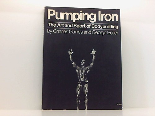 Pumping iron the art - the,