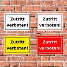 Schild - Zutritt verboten