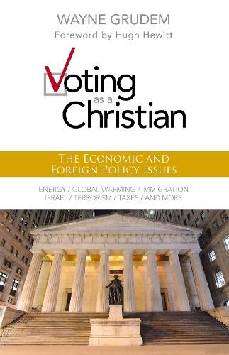 Wayne grudem voting as - voting, a