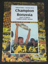 Buch Bildband * Borussia Dortmund * Champion. Nach 32 Jahren endl wieder Meister