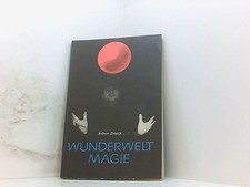 Wunderwelt Magie. Zmeck