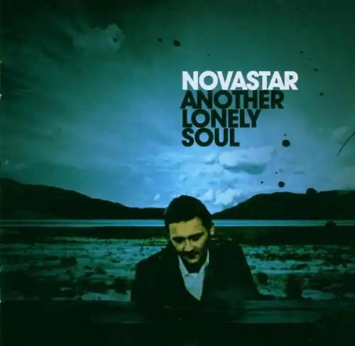 Novastar another lonely soul - novastar,