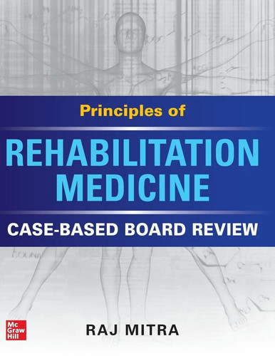 Principles rehabilitation - of,