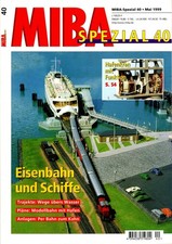 Zeitschrift MIBA SPEZIAL 40 - Eisenbahn und Schiffe