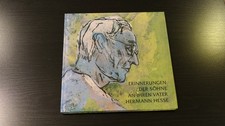 Erinnerungen der Söhne an ihren Vater Hermann Hesse