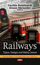 Railways: Types, Design & Safety by Cacilie Reinhardt (English) Hardcover Book
