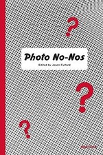 Photo No-Nos Meditations on What Not to Shoot /a... | Book | condition very good