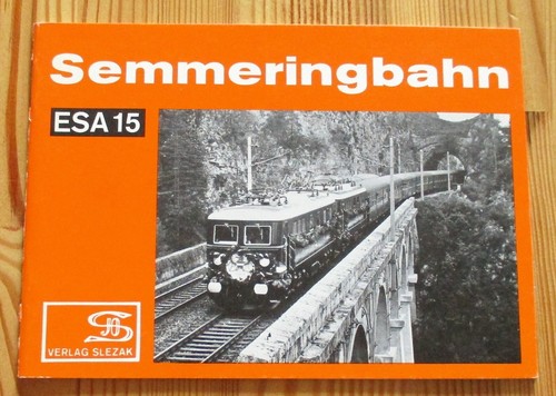 Die semmeringbahn - die,