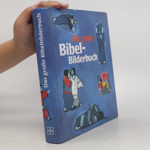 Das grosse bibelbilderbuch - grosse, bibelbilderbuch 
