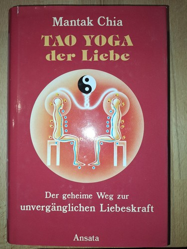 Tao yoga der liebe von - "tao,