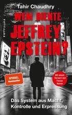 Wem diente jeffrey epstein - wem, epstein?