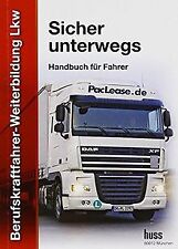 Berufskraftfahrer-Weiterbildung LKW, Bd.2 : Sicher ... | Buch | Zustand sehr gut