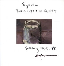 Fußmann, Signatur. Zeit. Schrift. Bild. Objekt Nr. 9. [Signiertes Exemplar].