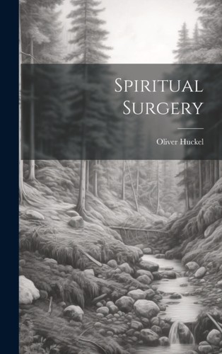 Huckel spiritual surgery - surgery,