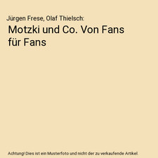 Motzki und Co. Von Fans für