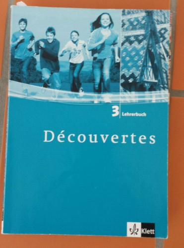 Decouvertes lehrerbuch plus - decouvertes, 3