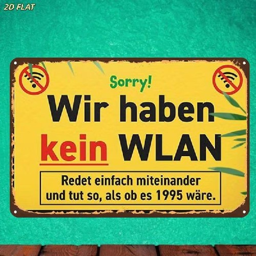 Blechschild wir haben - blechschild, kein